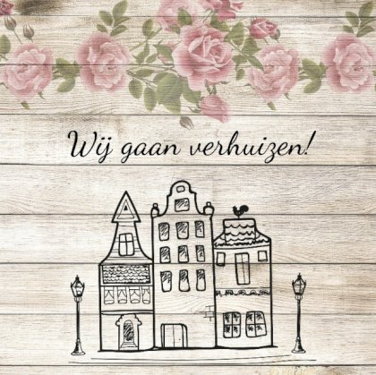 Verhuiskaart " Steigerhout & Rozen"