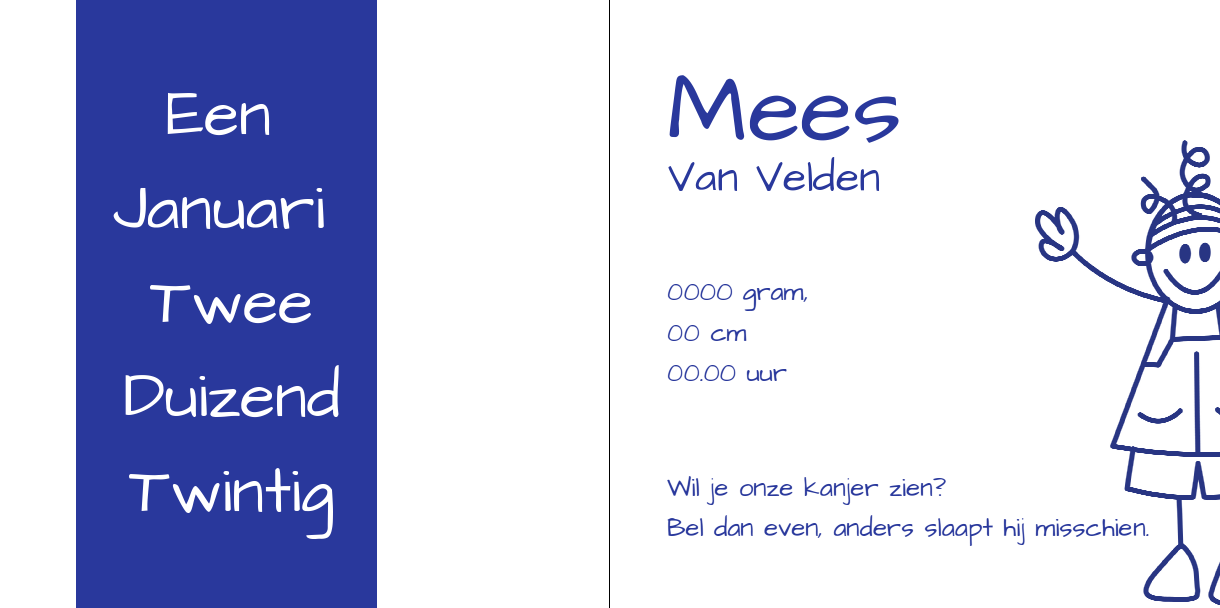 Gevouwen kaart "Getekend jongetje blauw" Gevouwen kaart "Getekend jongetje blauw"