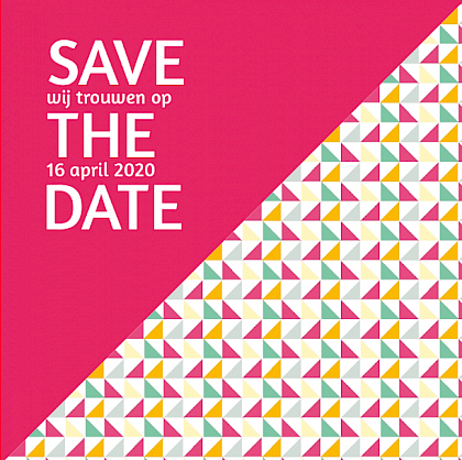 Save the date kaart "Roze & driehoekjes " Save the date kaart "Roze & driehoekjes "
