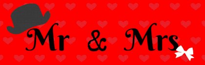 Banner "Mr & Mrs" Banner "Mr & Mrs"