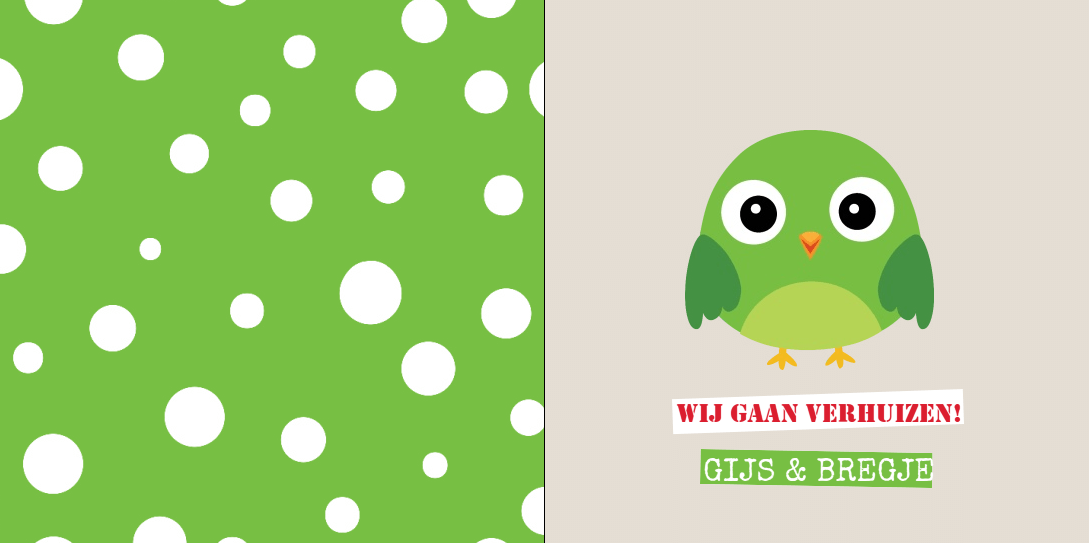Gevouwen verhuiskaart "Groen vogeltje" Gevouwen verhuiskaart "Groen vogeltje"