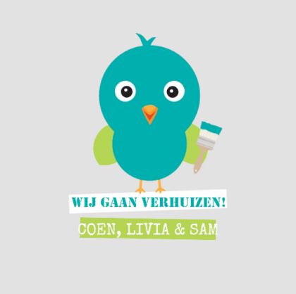 Verhuiskaart "Vogeltje met kwast" Verhuiskaart "Vogeltje met kwast"